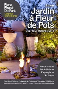Salon Jardin à Fleur de Pots. Du 27 au 29 septembre 2013 à Paris12. Paris. 